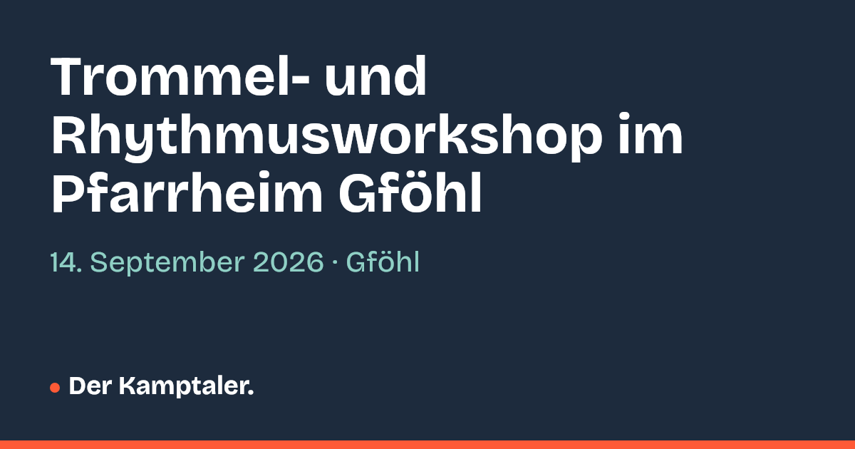 Vorschau: Trommel- und Rhythmusworkshop im Pfarrheim Gföhl